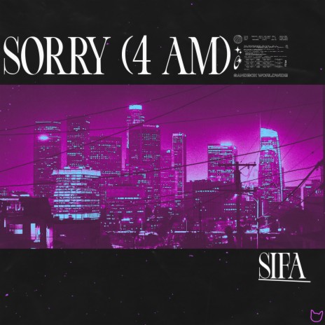 SORRY (4AM)