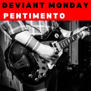 Deviant Monday