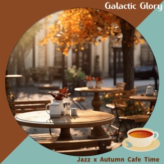 Jazz X Autumn Cafe Time