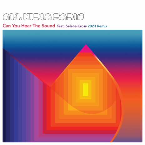 Can You Hear The Sound (2023 Remix) ft. Selena Cross | Boomplay Music