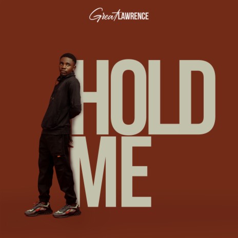 Hold Me | Boomplay Music