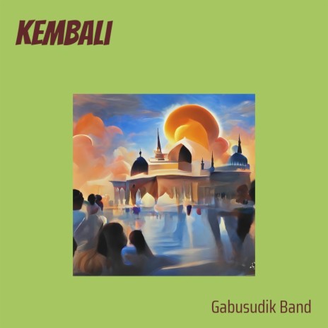 Kembali | Boomplay Music