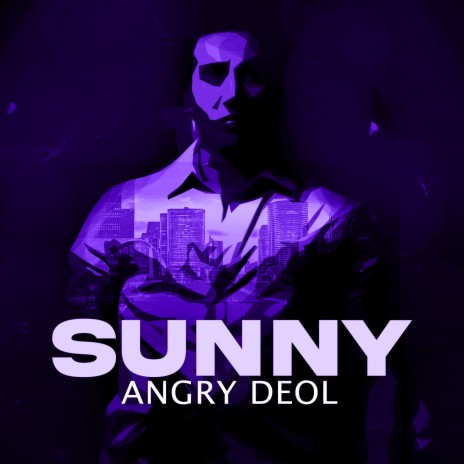 Sunny Angry Deol | Boomplay Music