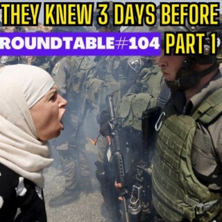False Flag and the Israel-Palestine Conflict, WW3 is a part of Great Reset! Roundtable #104 Part 1.