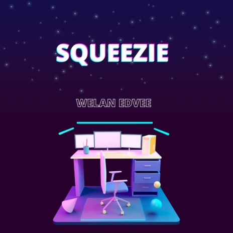 SQUEEZIE | Boomplay Music