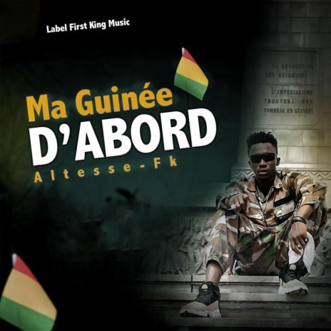 Ma Guinée d'abord | Boomplay Music
