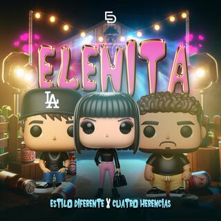 Elenita ft. Cuatro Herencias lyrics | Boomplay Music