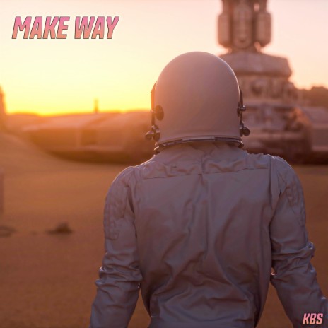 Make Way | Boomplay Music