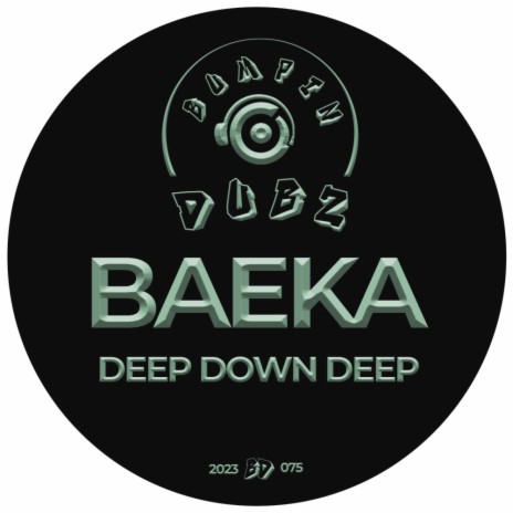Deep Down Deep | Boomplay Music