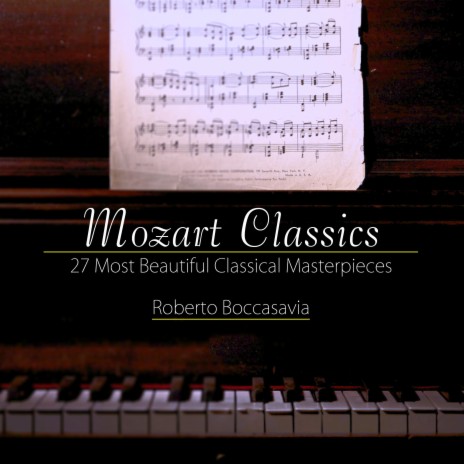 Piano Sonata No. 11 in A Major, KV. 331, III. Turkish March ft. Classical Music DEA Channel & Bedtime Mozart Lullaby Academy | Boomplay Music