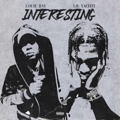 Interesting ft. lil yachty | Boomplay Music