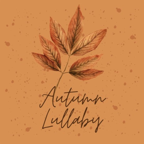 Autumn Lullaby (demo version) | Boomplay Music