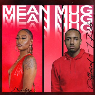 Mean Mug ft. Nubia lyrics | Boomplay Music