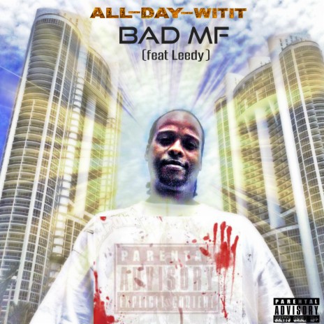 Bad MF ft. Leedy | Boomplay Music