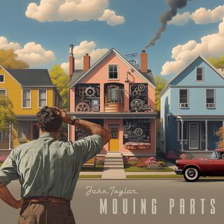 Moving Parts