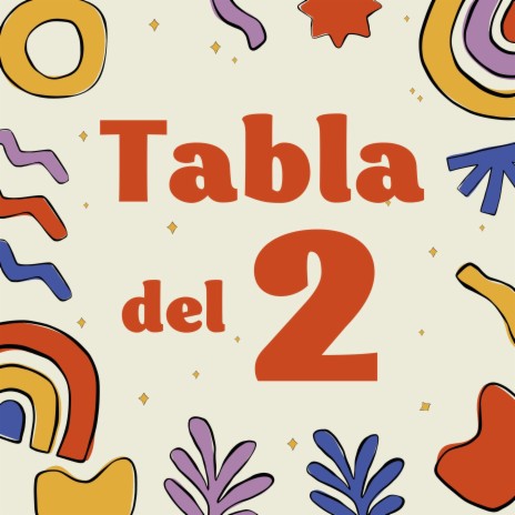 Tabla del 2 | Boomplay Music