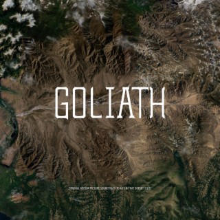 Goliath (Original Motion Picture Soundtrack to a Film That Doesn't Exist)