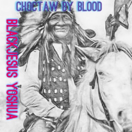 Choctaw By Blood