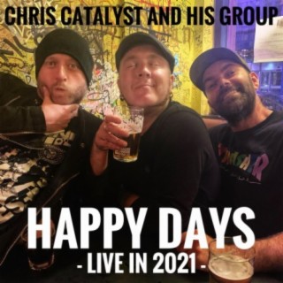 Happy Days (Live In 2021)