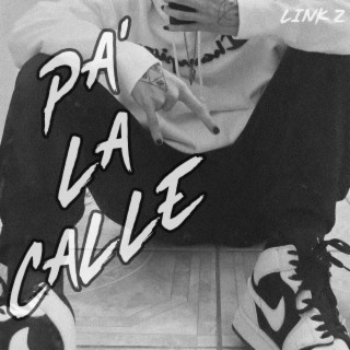 Pa' la calle (feat. Zonda)