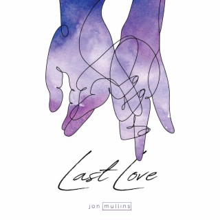 Last Love lyrics | Boomplay Music