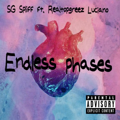 Endless phases ft. Realtopgreez Luciano | Boomplay Music