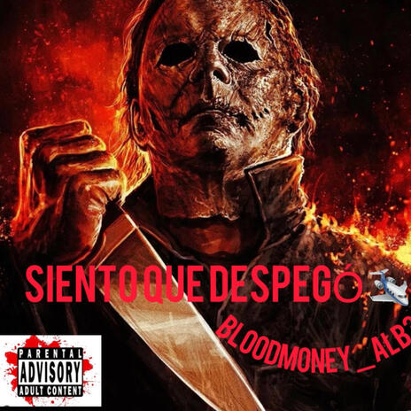 Siento que despego -bloodmoney_alb3 | Boomplay Music