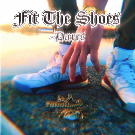 Fit The Shoes | Boomplay Music