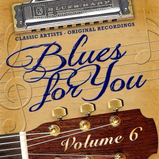 Blues for You, Vol. 6