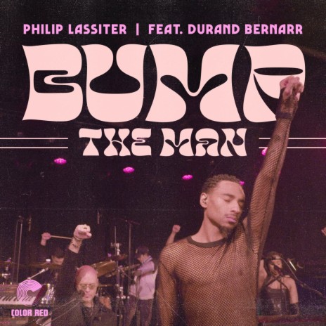Bump The Man (Live) ft. Durand Bernarr | Boomplay Music
