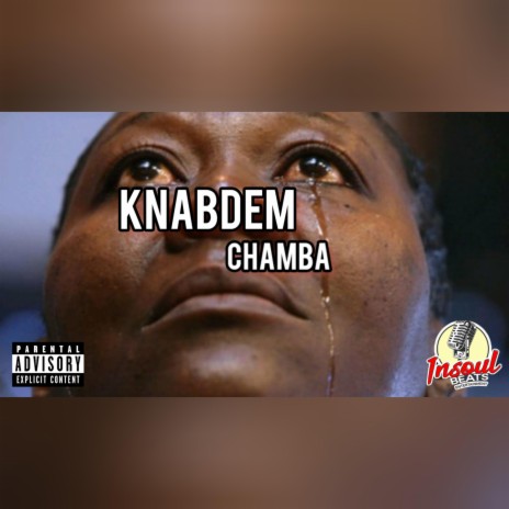 Chamba ft. Knabdem | Boomplay Music