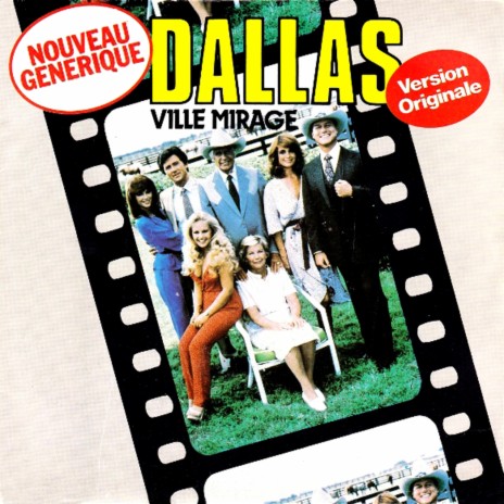 Dallas - Ville mirage (Deuxième générique original de la série télévisée) | Boomplay Music