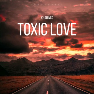 Toxic Love