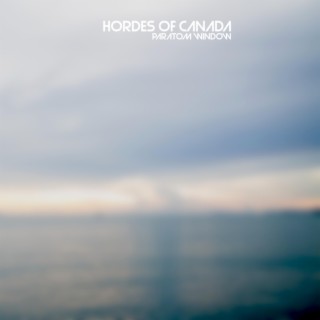 Hordes of Canada - Paratom Window EP