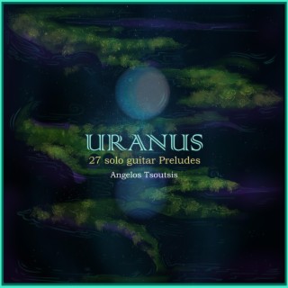 URANUS, 27 solo guitar Preludes