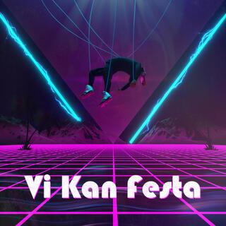 Vi Kan Festa