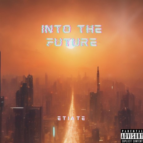 Into the future | Boomplay Music