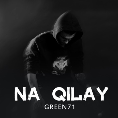 Na Qilay | Boomplay Music