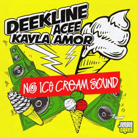 No Ice Cream Sound ft. Acee & Kayla Amor | Boomplay Music