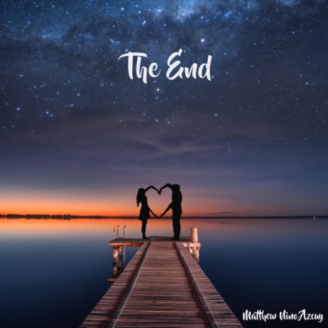 The End | Boomplay Music