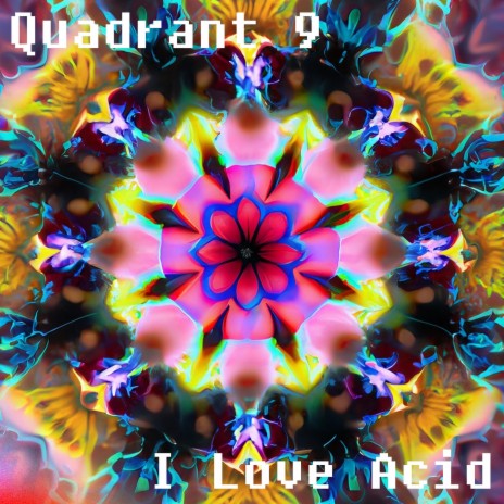 I Love Acid