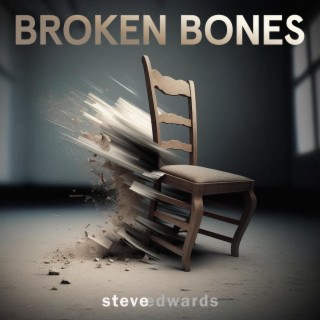 BROKEN BONES