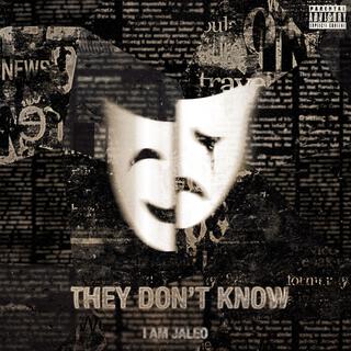 They Don't Know