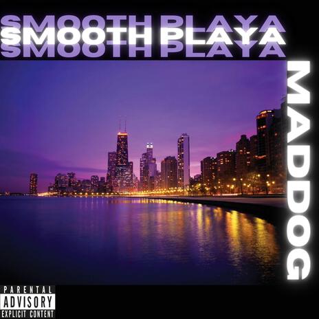 Smooth Playa | Boomplay Music