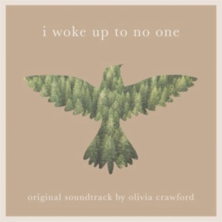 I Woke Up To No One (Original Motion Picture Soundtrack)