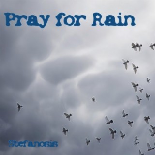 Pray for Rain