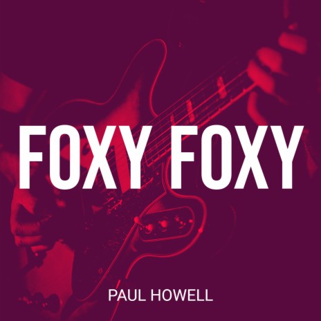 Foxy Foxy | Boomplay Music