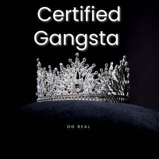 Certified Gangsta