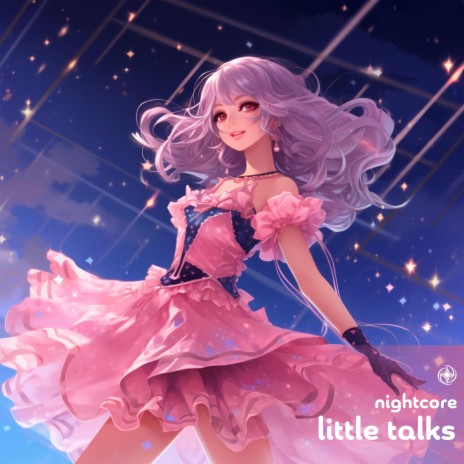 Little Talks (Nightcore) | Boomplay Music