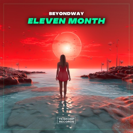 Eleven Month | Boomplay Music